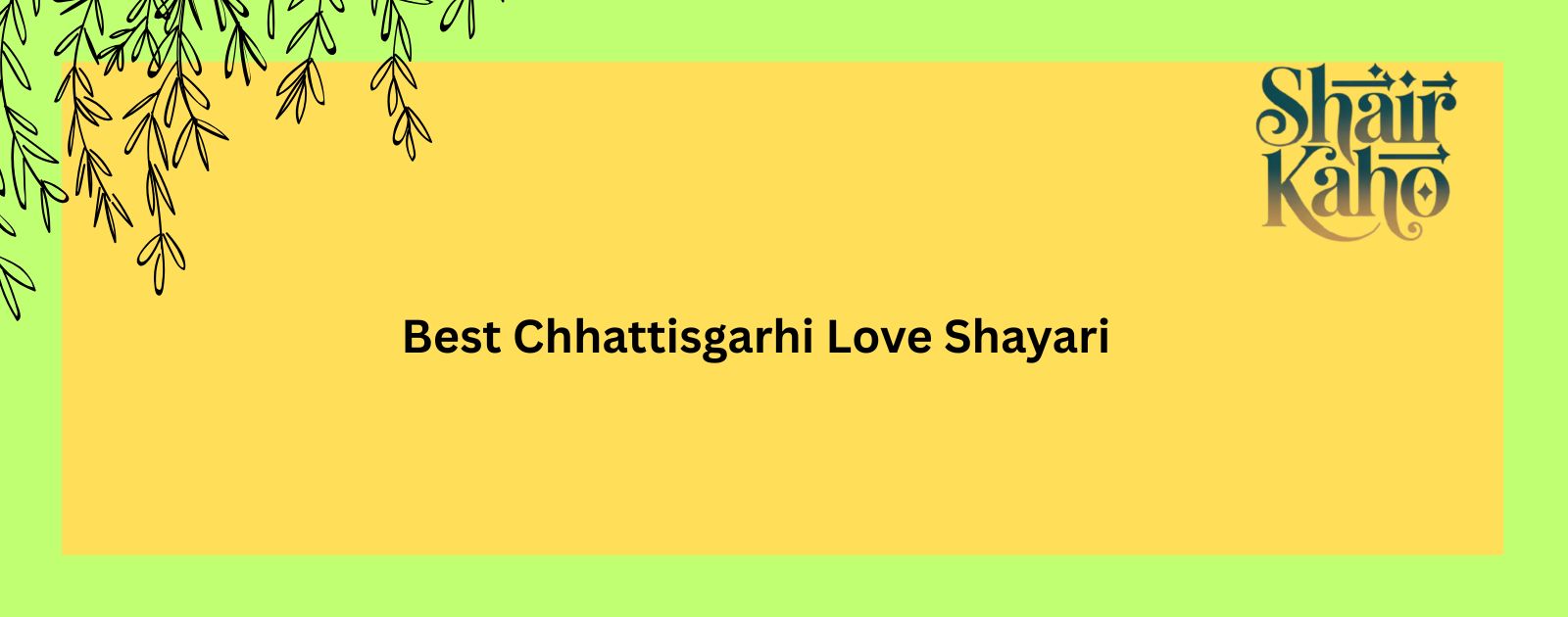 Best Chhattisgarhi Love Shayari